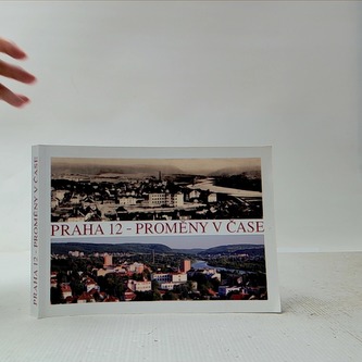 Praha-12 proměny v čase