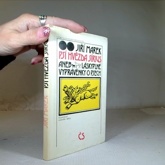 Psí hvězda Sírius aneb láskyplné vyprávěnky o psech