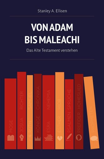 Von Adam bis Maleachi