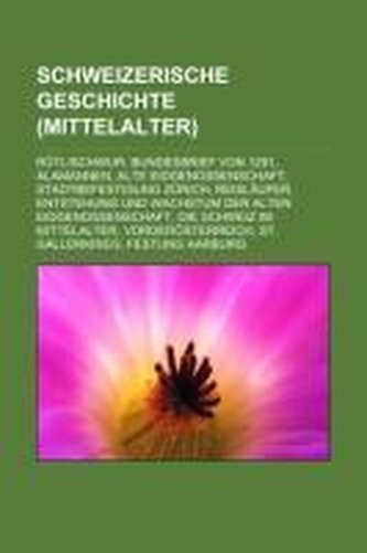 Schweizerische Geschichte (Mittelalter)