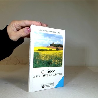 O lásce a radosti ze života