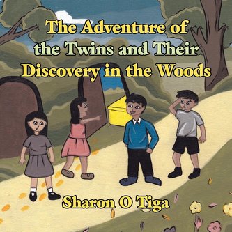 The Adventure of the Twins and Their Discovery in the Woods