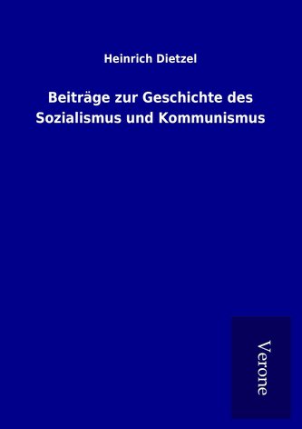 Beiträge zur Geschichte des Sozialismus und Kommunismus