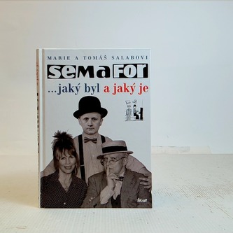 semafor...jaký byl a jaký je