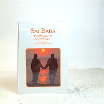 Saí Baba - promlouvá o vztazích