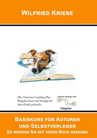 Basiskurs für Autoren und Selbstverleger