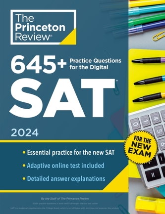645+ Practice Questions for the Digital SAT, 2024 645+ Practice Questions for the Digital SAT, 2024