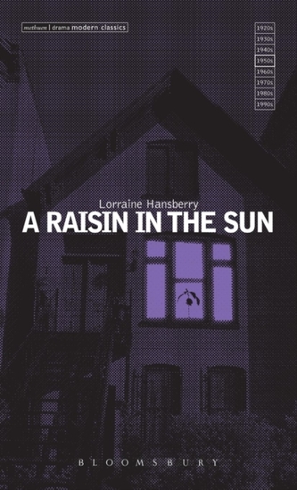A Raisin In The Sun A Raisin In The Sun