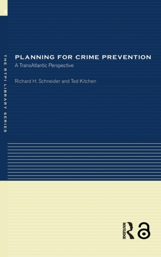 Planning for Crime Prevention