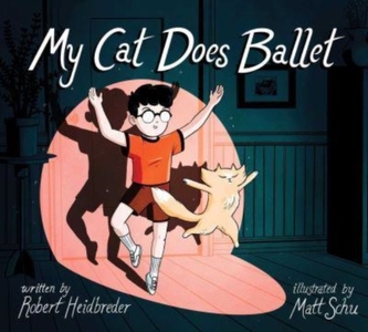 My Cat Does Ballet My Cat Does Ballet