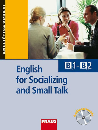 English for Socializing and Small Talk English for Socializing and Small Talk