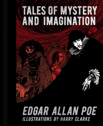 Edgar Allan Poe: Tales of Mystery and Imagination Edgar Allan Poe: Tales of Mystery and Imagination