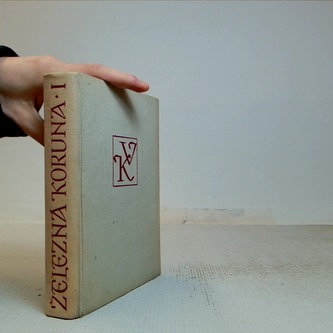 Železná koruna - 1. díl