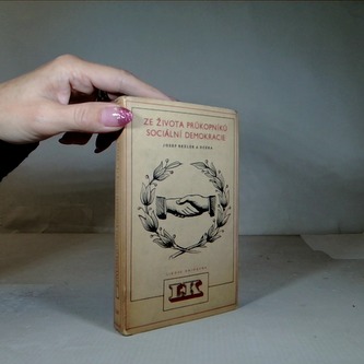Ze života průkopníků sociální demokracie