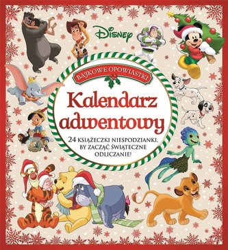 Kalendarz adwentowy. Bajkowe opowiastki. Disney Kalendarz adwentowy. Bajkowe opowiastki. Disney