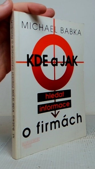 KDE a JAK hledat informace o firmách