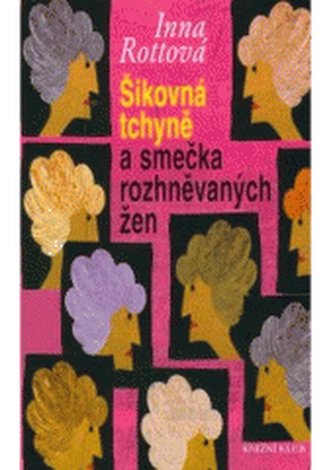 Šikovná tchyně a smečka rozhněvaných žen