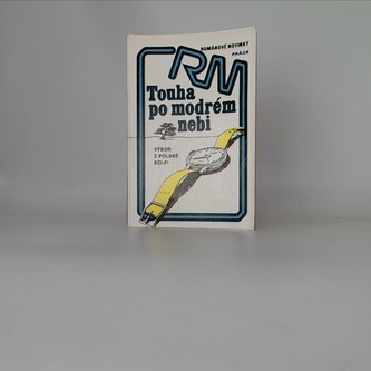 Touha po modrém nebi