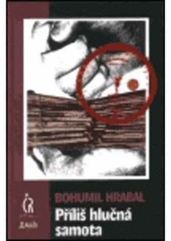 Příliš hlučná samota