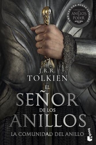 El Señor de Los Anillos 1. La Comunidad del Anillo (TV Tie-In) - The Lord of the Rings 1. the Fellowship of the Ring (TV Tie-In)