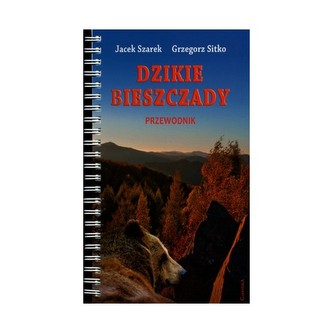 Dzikie Bieszczady  Przewodnik