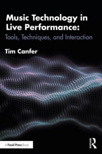 Music Technology in Live Performance Music Technology in Live Performance