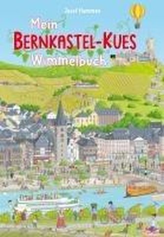 Mein Bernkastel-Kues Wimmelbuch