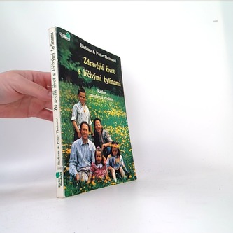 Zdravější život s léčivými bylinami