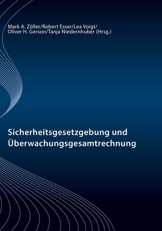 Sicherheitsgesetzgebung und Überwachungsgesamtrechnung