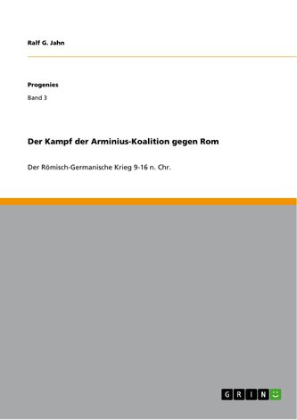 Der Kampf der Arminius-Koalition gegen Rom