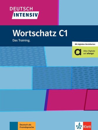 Deutsch intensiv Wortschatz C1. Das Training. Buch Deutsch intensiv Wortschatz C1. Das Training. Buch