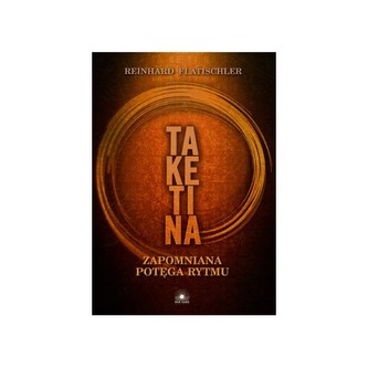 TaKeTiNa zapomniana potęga rytmu   CD