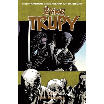 Żywe trupy 14 Bez wyjścia