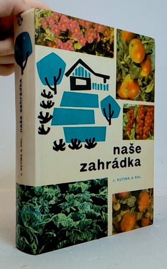Naše zahrádka