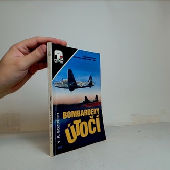 Bombardéry útočí