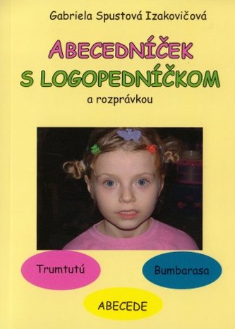 Abecedníček s logopedníčkom a rozprávkou, 5. vydanie