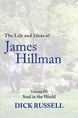 The Life and Ideas of James Hillman