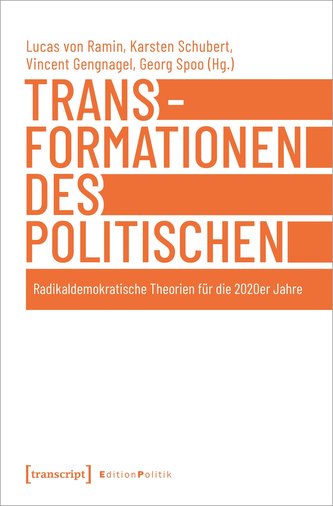 Transformationen des Politischen Transformationen des Politischen