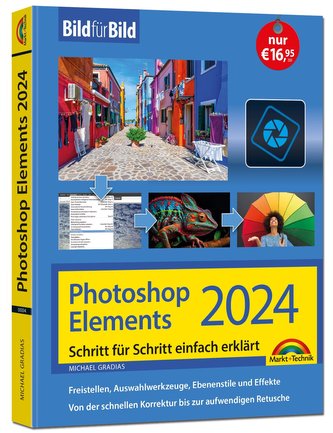 Photoshop Elements 2024 Bild für Bild erklärt Photoshop Elements 2024 Bild für Bild erklärt