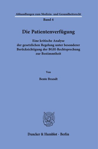 Die Patientenverfügung.