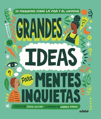 Grandes ideas para mentes inquietas