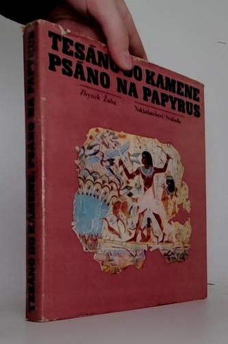 Tesáno do kamene, psáno na papyrus
