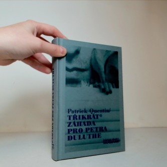 Třikrát záhada pro Petra Duluthe