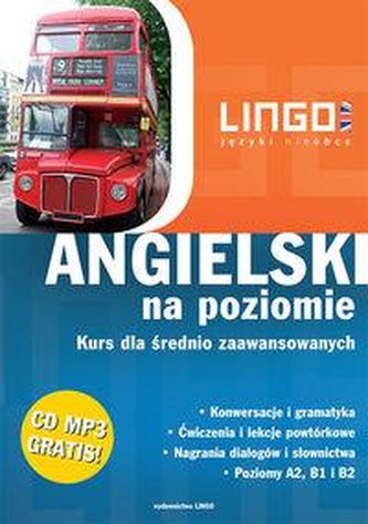 Angielski na poziomie - Kurs dla średnio zaawansowanych +CD MP3