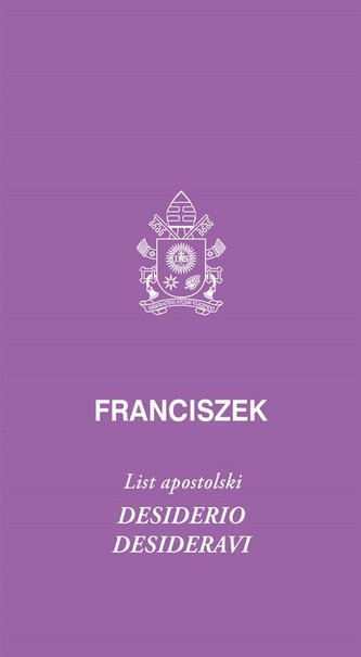 Desiderio desideravi. List apostolski