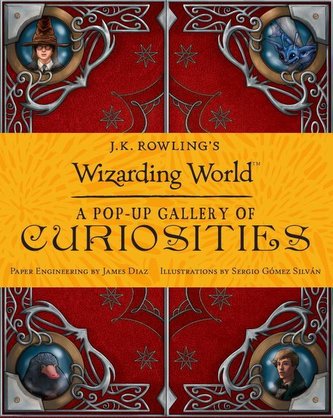 J.K. Rowling's Wizarding World: A Pop-Up Gallery of Curiosities