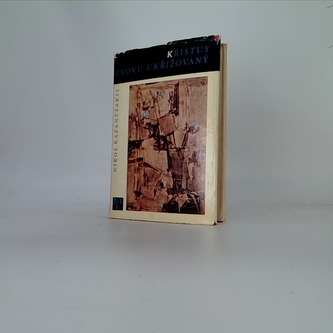 Kristus znovu ukřižovaný