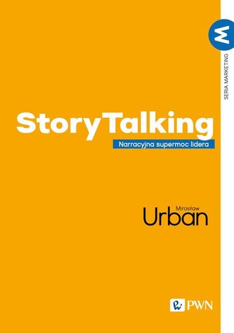 StoryTalking Narracyjna supermoc lidera StoryTalking Narracyjna supermoc lidera