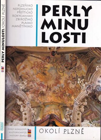 Perly minulosti Okolí Plzně