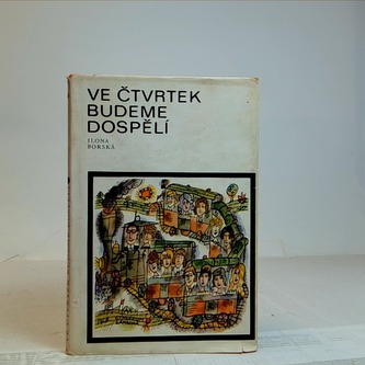 Ve čtvrtek budeme dospělí